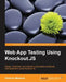 Web App Testing Using Knockout.JS by Roberto Messora