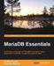 MariaDB Essentials by Federico Razzoli, Emilien Kenler