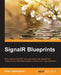 SignalR Blueprints by Einar Ingebrigtsen