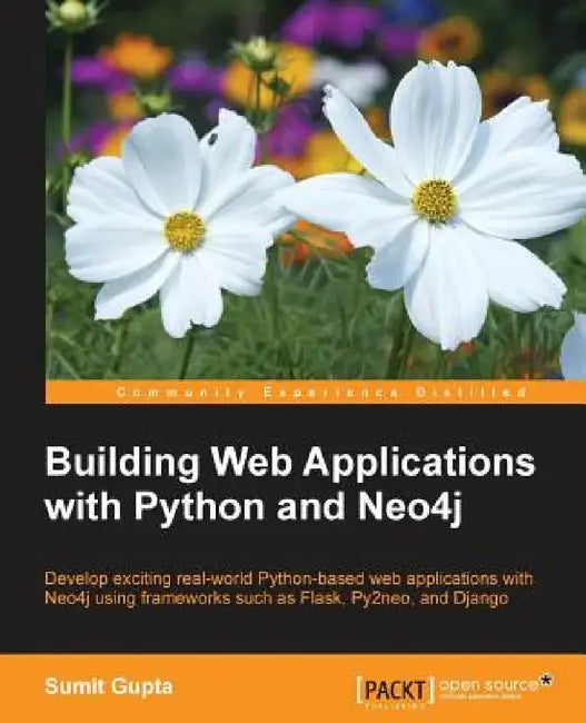 Building Web Applications with Python and Neo4j by Sumit Gupta