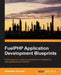 FuelPHP Application Development Blueprints by Sébastien Drouyer