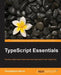 TypeScript Essentials by Christopher Nance
