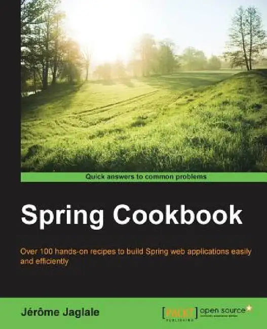 Spring Cookbook by Jérôme Jaglale