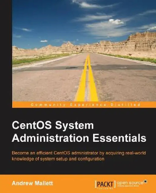 CentOS System Administration Essentials by Andrew Mallett