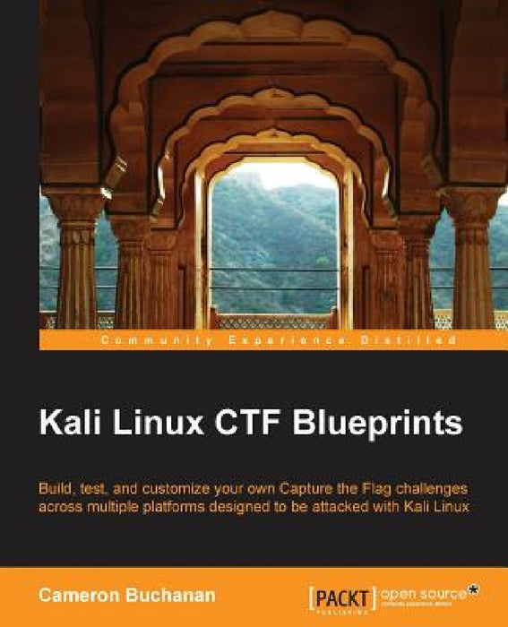 Kali Linux CTF Blueprints by Cam Buchanan
