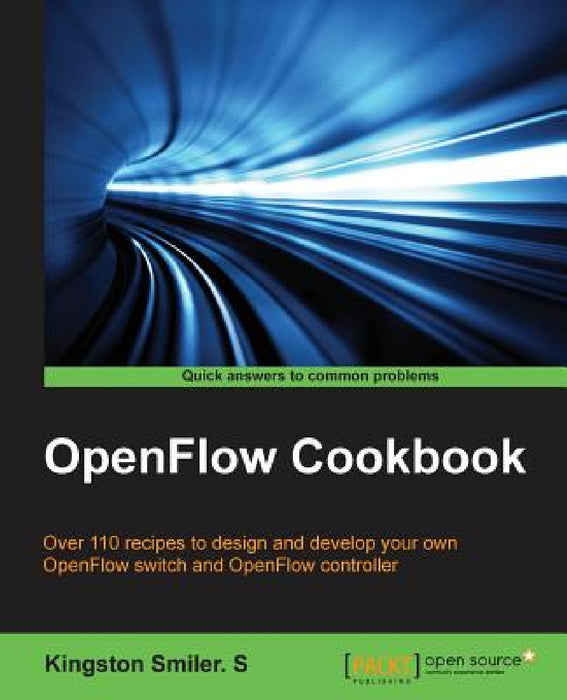 OpenFlow Cookbook by Kingston Smiler
