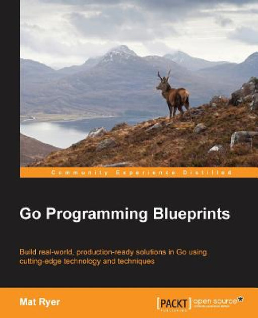 Go Programming Blueprints by Mat Ryer
