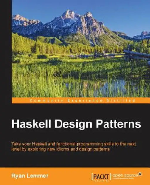 Haskell Design Patterns by Ryan Lemmer