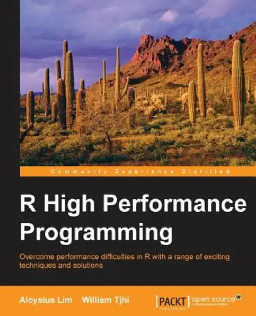R High Performance Programming by Aloysius Lim, William Tjhi