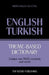 Theme-based dictionary British English-Turkish - 9000 words by Andrey Taranov