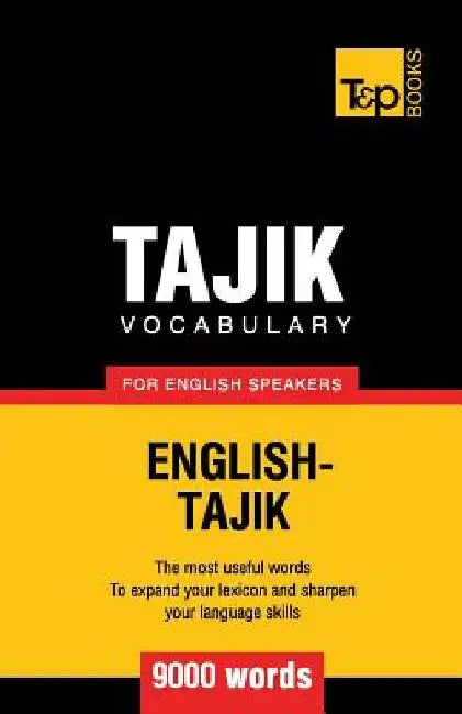 Tajik vocabulary for English speakers - 9000 words by Andrey Taranov