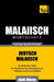 Malaiischer Wortschatz für das Selbststudium - 5000 Wörter by Pogadaev, Victor