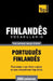 Vocabulário Português-Finlandês - 5000 palavras mais úteis by Taranov, Andrey