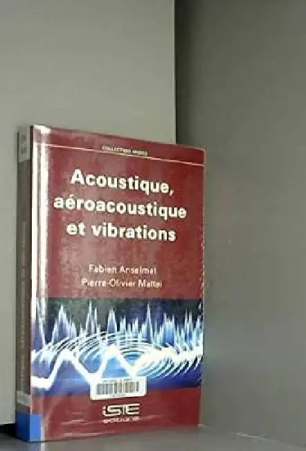 Acoustique Aéroacoustique Et Vibrations