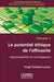 Le Potentiel Éthique De Lefficacité