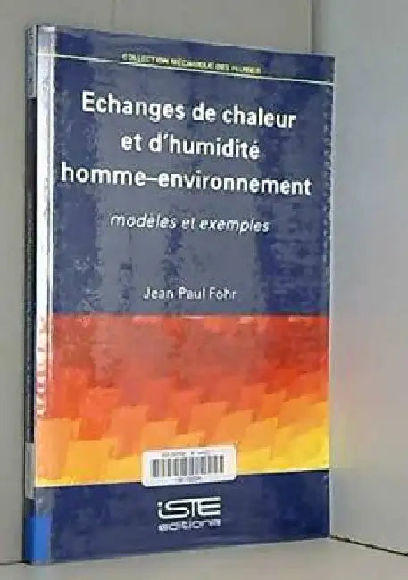 Echanges De Chaleur Et Dhumidité Hommeenvironnement