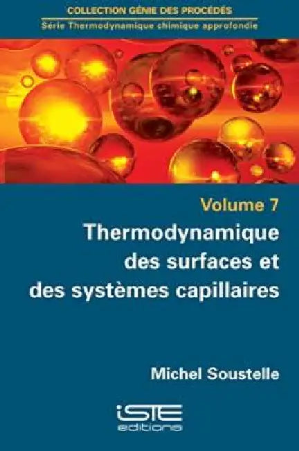 Thermodynamique Des Surfaces Et Des Systèmes Capillaires