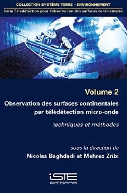 Observation Des Surfaces Continentales Par Télédétection Microonde