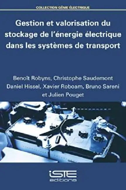 Gestion Et Valorisation Du Stockage De Lénergie Électrique Dans Les Systèmes De Transport