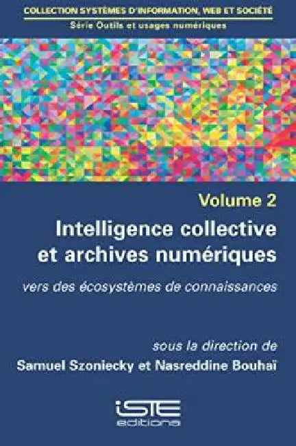 Intelligence Collective Et Archives Numériques