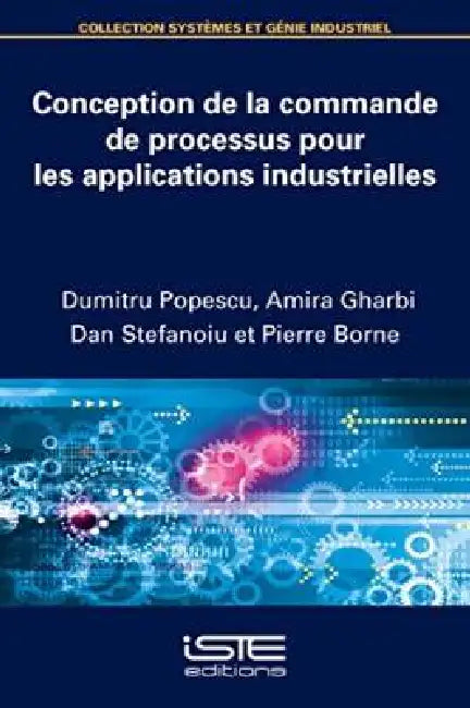 Conception De La Commande De Processus Pour Les Applications Industrielles