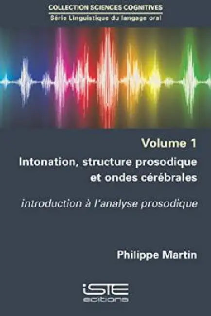 Intonation Structure Prosodique Et Ondes Cérébrales