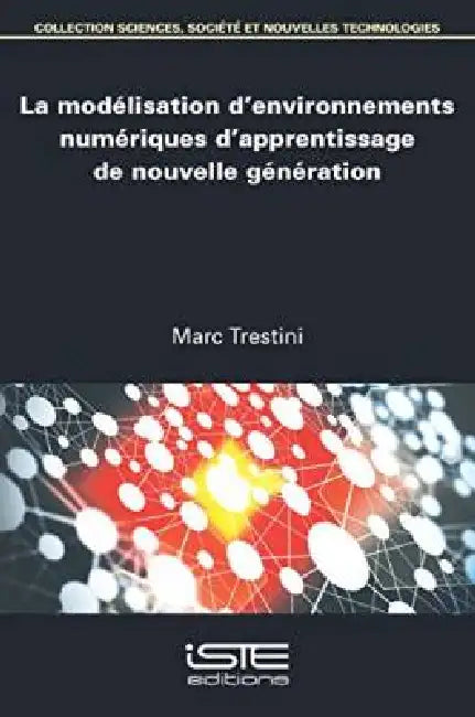 La Modélisation Denvironnements Numériques Dapprentissage De Nouvelle Génération