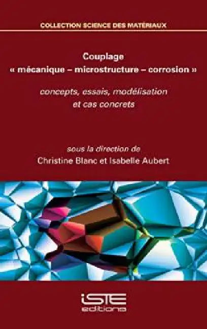 Couplage  Mécanique  Microstructure  Corrosion