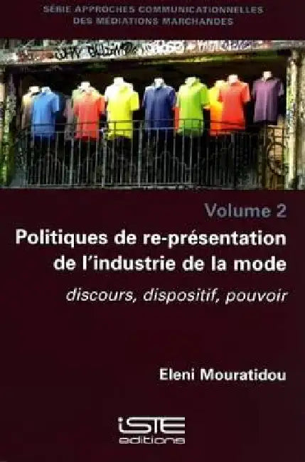 Politiques De Représentation De Lindustrie De La Mode