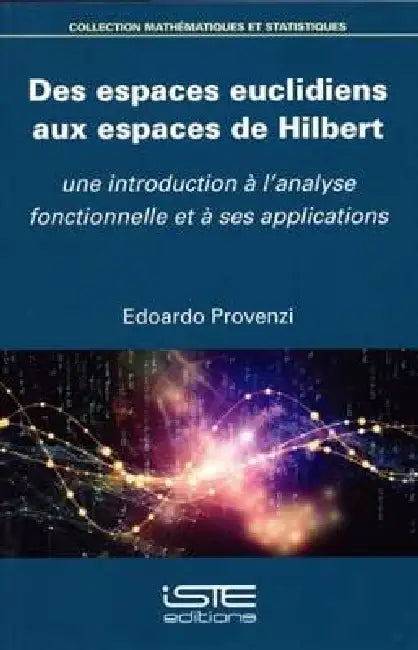 Des Espaces Euclidiens Aux Espaces De Hilbert