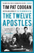 The Twelve Apostles by Tim Pat Coogan