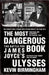 The Most Dangerous Book by Kevin Birmingham