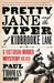 Pretty Jane and the Viper of Kidbrooke Lane by Paul Thomas Murphy