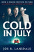Cold in July by Joe R. Lansdale