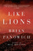 Like Lions by Brian Panowich