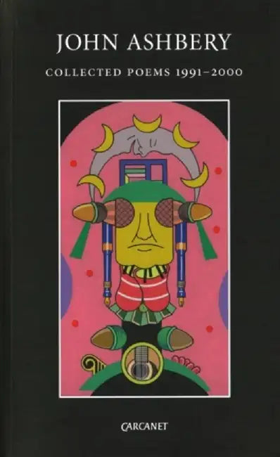 Collected Poems by John Ashbery