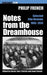 Notes from the Dream House: Selected Film Reviews 1963-2013 by Philip French