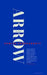 Arrow by Sumita Chakraborty