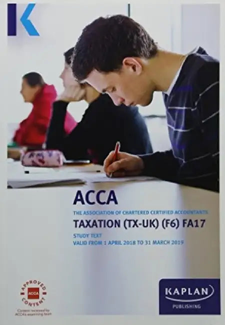 F6 Taxation (FA17) - Complete Text by Kaplan Publishing