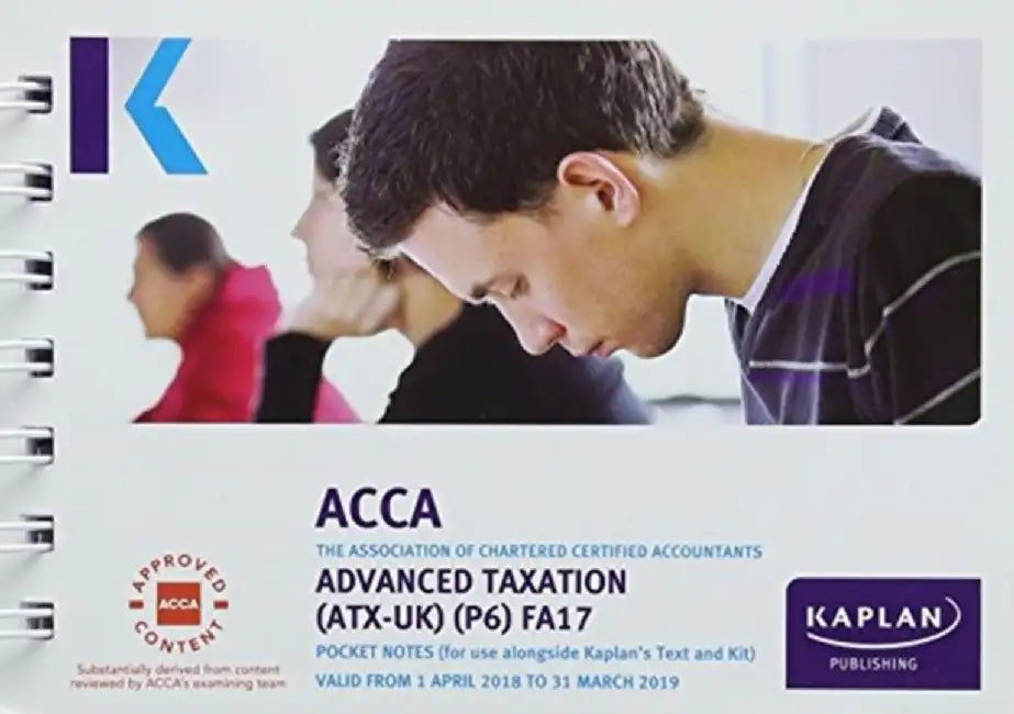 P6 Advanced Taxation (FA17) - Pocket Notes by Kaplan Publishing