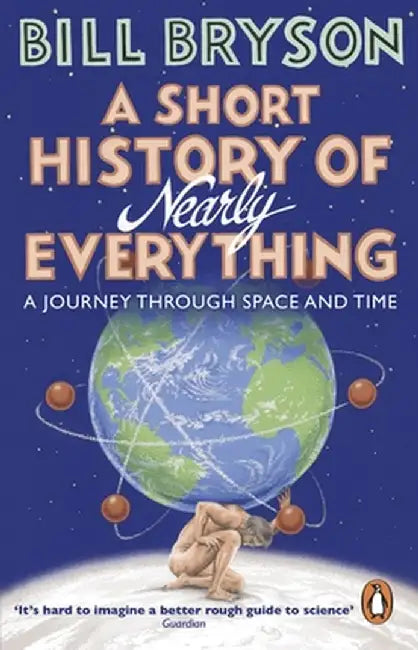 A Short History of Nearly Everything (9781784161859) by Bill Bryson ...
