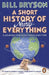 A Short History of Nearly Everything by Bill Bryson