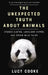 The Unexpected Truth About Animals by Lucy Cooke
