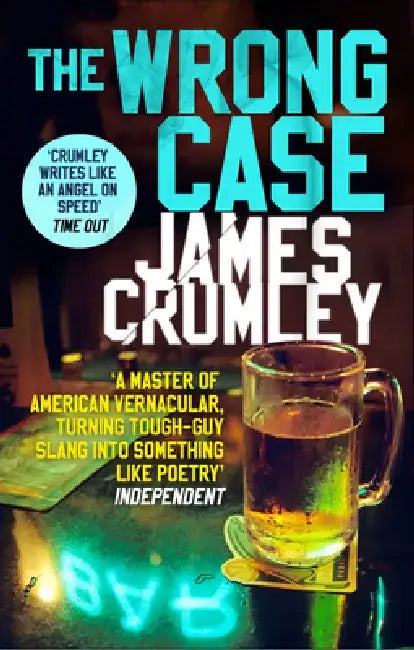 The Wrong Case by James Crumley