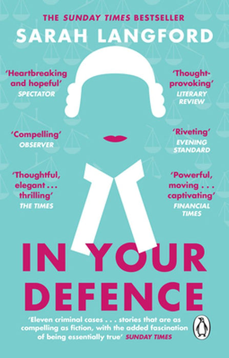 In Your Defence: Stories of Life and Law by Sarah Langford