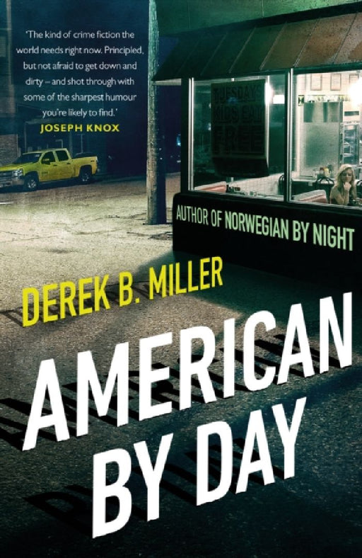American By Day: Shortlisted for the CWA Gold Dagger Award by Derek B. Miller
