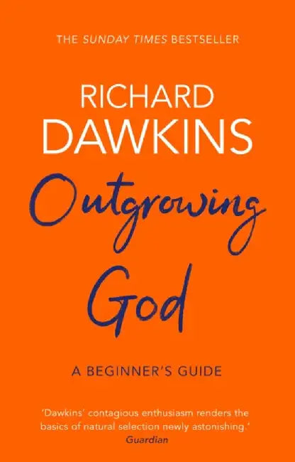 Outgrowing God by Richard (Oxford University) Dawkins