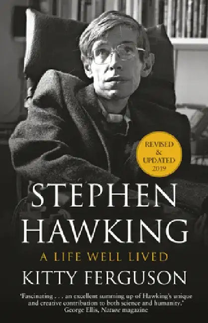 Stephen Hawking: A Life Well Lived by Kitty Ferguson