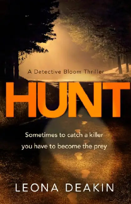 Hunt by Leona Deakin