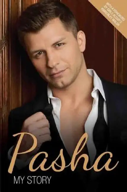 Pasha - My Story by Pasha Kovalev